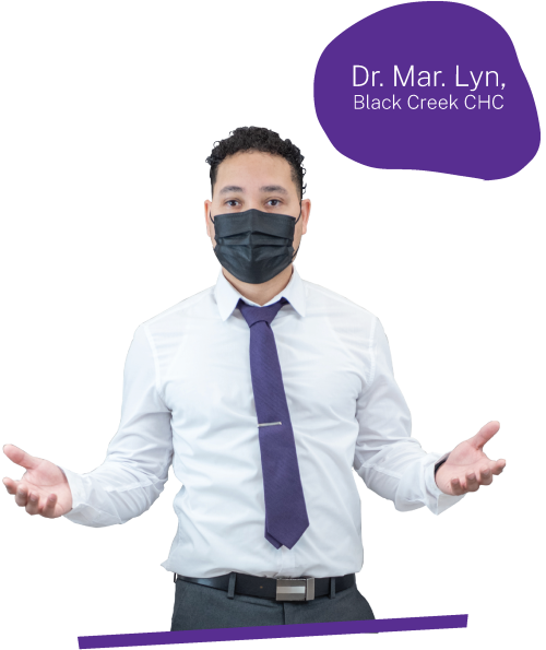 Dr. Mar. Lyn at Black Creek CHC